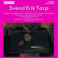 Tarp, S.E.: Te Deum / Symphony No. 7