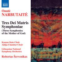 Narbutaite: Tres Dei Matris Symphoniae