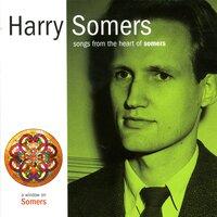 Somers, H.: Songs from the Heart of Somers