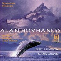 Hovhaness, A.: Symphony No. 2 ,"Mysterious Mountain" / Prayer of St. Gregory / And God Created Great Whales (Seattle Symphony)