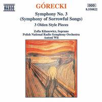 Górecki: Symphony No. 3 - 3 Olden Style Pieces