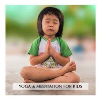 Yoga & Meditation For Kids