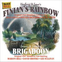 Lane: Finian's Rainbow / Loewe: Brigadoon  (1947)