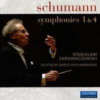 Schumann, R.: Symphonies Nos. 1, "Spring" and 4