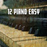 12 Piano Easy