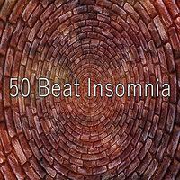 50 Beat Insomnia