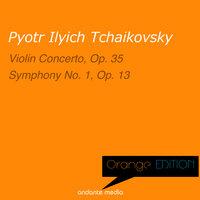 Orange Edition - Tchaikovsky: Violin Concerto, Op. 35 & Symphony No. 1, Op. 13