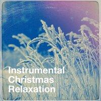 Instrumental Christmas Relaxation