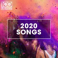 100 Greatest 2020 Songs