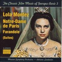AURIC: Lola Montez / Notre-Dame de Paris / Farandole