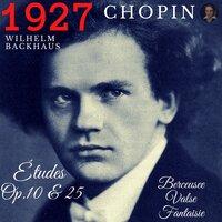 Backhaus plays Chopin : Études Op. 10 & 25