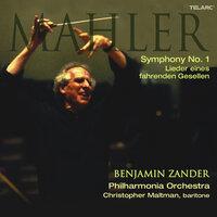 Mahler: Symphony No. 1 in D Major & Lieder eines fahrenden Gesellen