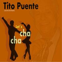Let`S Cha Cha With Tito Puente