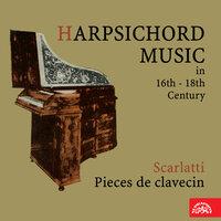 Harpsichord Music in 16th - 18th Century. Scarlatti: Pieces de clavecin