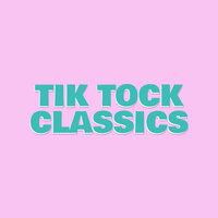 Tik Tock Classics