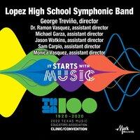 2020 Texas Music Educators Association (TMEA): Lopez High School Symphonic Band