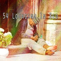54 Lounging in Bed