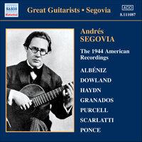 The Great Guitarists: Andrés Segovia – The 1944 American Recordings