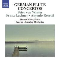 Winter, P. Von: Flute Concertos Nos. 1 and 2 / Lachner, F.P.: Flute Concerto / Rosetti, A.: Flute Concerto (B. Meier) (German Flute Concertos)