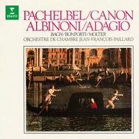 Pachelbel: Canon - Albinoni: Adagio - Bach, Bonporti, Molter: Works