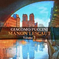 Puccini: Manon Lescaut (Volume 1)