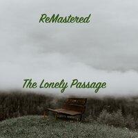 The Lonely Passage