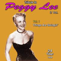 Tribute to Peggy Lee 2 Vol.: 1958-1962