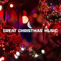 Great Christmas Music