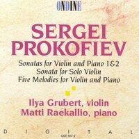 Prokofiev, S.: Violin Sonatas Nos. 1 and 2 / Violin Sonata in D Major / 5 Melodies
