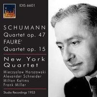 Schumann: Quartet, Op. 47 - Faure: Quartet, Op. 15 (1953)