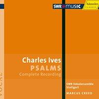 Ives, C.: Psalms (Complete)