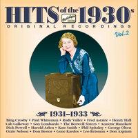 Hits Of The 1930S, Vol. 2 (1931-1933)