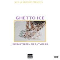 Ghetto Ice