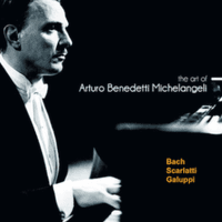 Arturo Benedetti Michelangeli Vol.12 : Bach,Scarlatti,Galuppi