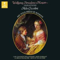 Mozart: Variations sur "Ah ! Vous dirai-je maman", "Lison dormait" & le Menuet de Duport