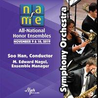 2019 National Association for Music Education (NAfME): Symphony Orchestra