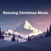 Relaxing Christmas Music