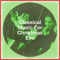 Classical Music for Christmas Eve