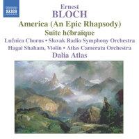 Bloch: America / Suite Hebraique