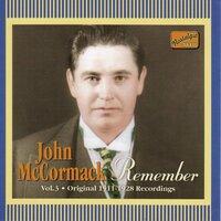 Mccormack, John: Remember (1911-1928)