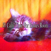 50 Calm Time for Babies Room