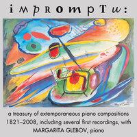 Impromptu: A Treasury of Extemporaneous Piano Compsitions, 1821-2008