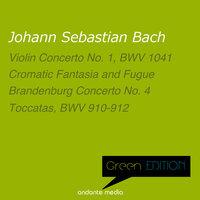 Green Edition - Bach: Violin Concerto No. 1 & Cromatic Fantasia and Fugue, BWV 903