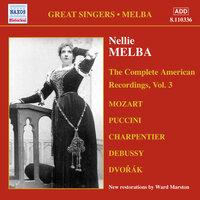 Nellie Melba: The Complete American Recordings, Vol. 3