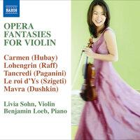 Opera Fantasies for Violin, Vol. 1