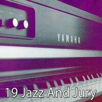 19 Jazz and Jury