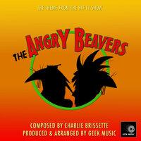 The Angry Beavers Theme (From "The Angry Beavers")
