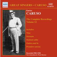 Caruso, Enrico: Complete Recordings, Vol. 12 (1902-1920)