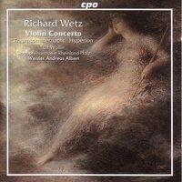 Wetz: Violin Concerto, Op. 57 / Traumsommernacht / Hyperion