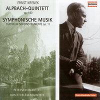 Krenek, E.: Alpbach Quintet / Symphonische Musik No. 1